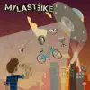 My Last Bike - Ainda Não Pagamos Este CD